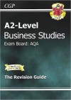 Business Studies: A2-Level: Exam Board: AQA: The Revision Guide - Richard Parsons