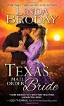 Texas Mail Order Bride (Bachelors of Battle Creek) by Linda Broday (2015-04-01) - Linda Broday