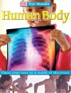 Human Body (DK Eye Wonder) - Caroline Bingham