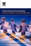 International Accounting: Standards, Regulations, and Financial Reporting - Greg N. Gregoriou