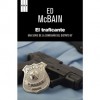 El traficante - Ed McBain