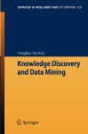 Knowledge Discovery and Data Mining (Advances in Intelligent and Soft Computing) - Honghua Tan