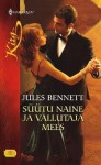 Süütu naine ja vallutaja mees - Jules Bennett, Urve Liivamägi