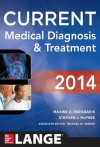CURRENT Medical Diagnosis and Treatment 2014 (LANGE CURRENT Series) - Maxine Papadakis, Stephen J. McPhee, Michael W. Rabow