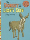 The Donkey in the Lion's Skin: A Retelling of Aesop's Fable - Eric Blair, Dianne Silverman