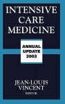 Intensive Care Medicine: Annual Update 2002 - Jean-Louis Vincent