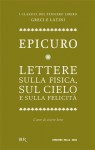 Lettere sulla fisica, sul cielo e sulla felicità - Epicurus, Nicoletta Russello, Giulio Giorello