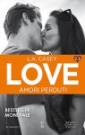 Love 2.5. Amori perduti (LOVE Series Vol. 4) - L.A. Casey