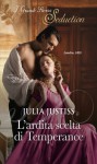 L'ardita scelta di Temperance - Julia Justiss