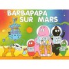 Barbapapa sur Mars - Annette Tison, Talus Taylor