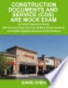 Construction Documents and Service (CDS) ARE Mock Exam (Architect Registration Exam): ARE Overview, Exam Prep Tips, Multiple-Choice Questions and Graphic Vignettes, Solutions and Explanations - Gang Chen