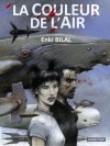 La Couleur de l'air - Enki Bilal