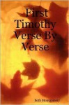 First Timothy Verse by Verse - Beth Montgomery