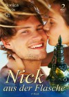 Nick aus der Flasche: Teil 2 - Monica Davis