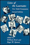 Lives of the Laureates: Ten Nobel Economists - William Breit, Roger W. Spencer