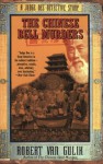 The Chinese Bell Murders - Robert van Gulik, Donald F. Lach