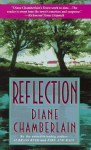 Reflection - Diane Chamberlain