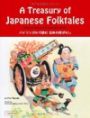 A Treasury of Japanese Folk Tales: Bilingual English and Japanese Edition - Yuri Yasuda, Yoshinobu Sakakura, Yumi Matsunari, Yumi Yamaguchi