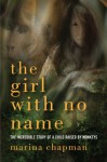 The Girl With No Name: The Incredible True Story of a Child Raised by Monkeys - Marina Chapman, Lynne Barrett-Lee