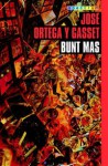 Bunt Mas - José Ortega y Gasset