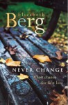 Never Change - Elizabeth Berg