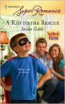 A Kid to the Rescue - Susan Gable