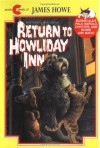 Return to Howliday Inn - James Howe