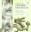 Inventario De Criaturas Fantasticas - Rosa Gómez Aquino