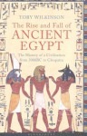 The Rise and Fall of Ancient Egypt - Toby A.H. Wilkinson