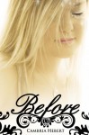 Before (Heven and Hell, #0.5) - Cambria Hebert, Amy Eye