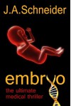 Embryo - J.A. Schneider