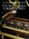 The 36 Fantasias for Keyboard (Dover Music for Piano) - Georg Philipp Telemann