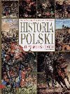 Historia Polski w opowieściach : najważniejsze wydarzenia z dziejów - Kazimierz Szymeczko