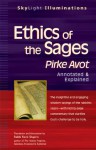 Ethics of the Sages: Pirke Avot Annotated & Explained - Rami Shapiro