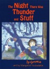 The Night There Was Thunder and Stuff - Cynthia G. Williams