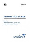 The Many Faces Of Mary (Concilium) - Diego Irarrazabal, Susan Ross, Marie-Theres Wacker, Diego Irrarrazabal