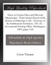 Notes on Certain Maya and Mexican Manuscripts - Third Annual Report of the Bureau of Ethnology to the - Secretary of the Smithsonian Institution, ... Printing Office, Washington, 1884, pages 3-66 - Cyrus Thomas