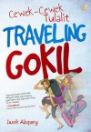 Cewek-cewek Tulalit 2: Traveling Gokil - Iwok Abqary