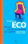 Drugie zapiski na pudełku od zapałek (1991-1993) - Umberto Eco, Adam Szymanowski