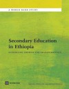 Secondary Education in Ethiopia: Supporting Growth and Transformation - R D Joshi, Adriaan Verspoor