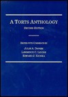 A Torts Anthology - Lawrence C. Levine, Edward J. Kionka, Julie A. Davies