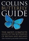 Collins Butterfly Guide: The Most Complete Field Guide to the Butterflies of Britain and Europe - Tom Tolman, Richard Lewington