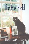 The Hay Field - Bob Davidson