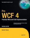 Pro WCF 4: Practical Microsoft SOA Implementation - Nishith Pathak