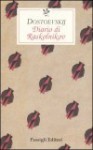 Diario di Raskolnikov - Fyodor Dostoyevsky, Vittoria De Gavardo