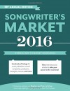 Songwriter's Market 2016: Where & How to Market Your Songs - Cris Freese, Andrea Williams