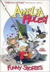 Amelia Rules!: Funny Stories - Jimmy Gownley