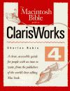 The Macintosh Bible Guide to ClarisWorks 4 - Charles Rubin