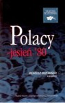 Polacy - jesień '80 - Ireneusz Krzemiński