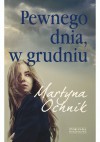 Pewnego dnia, w grudniu - Martyna Ochnik